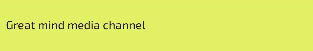 Great mind media channel